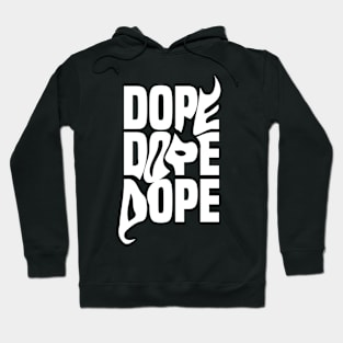 Dope typography design Hoodie